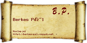 Berkes Pál névjegykártya